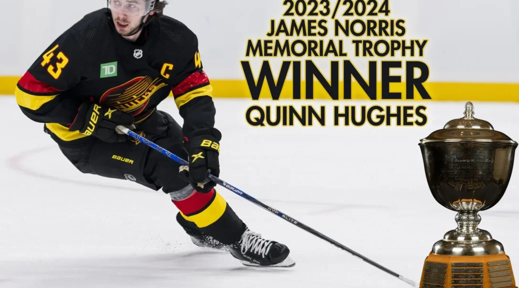 Quinn Hughes Named 2023-24 Norris Trophy Winner